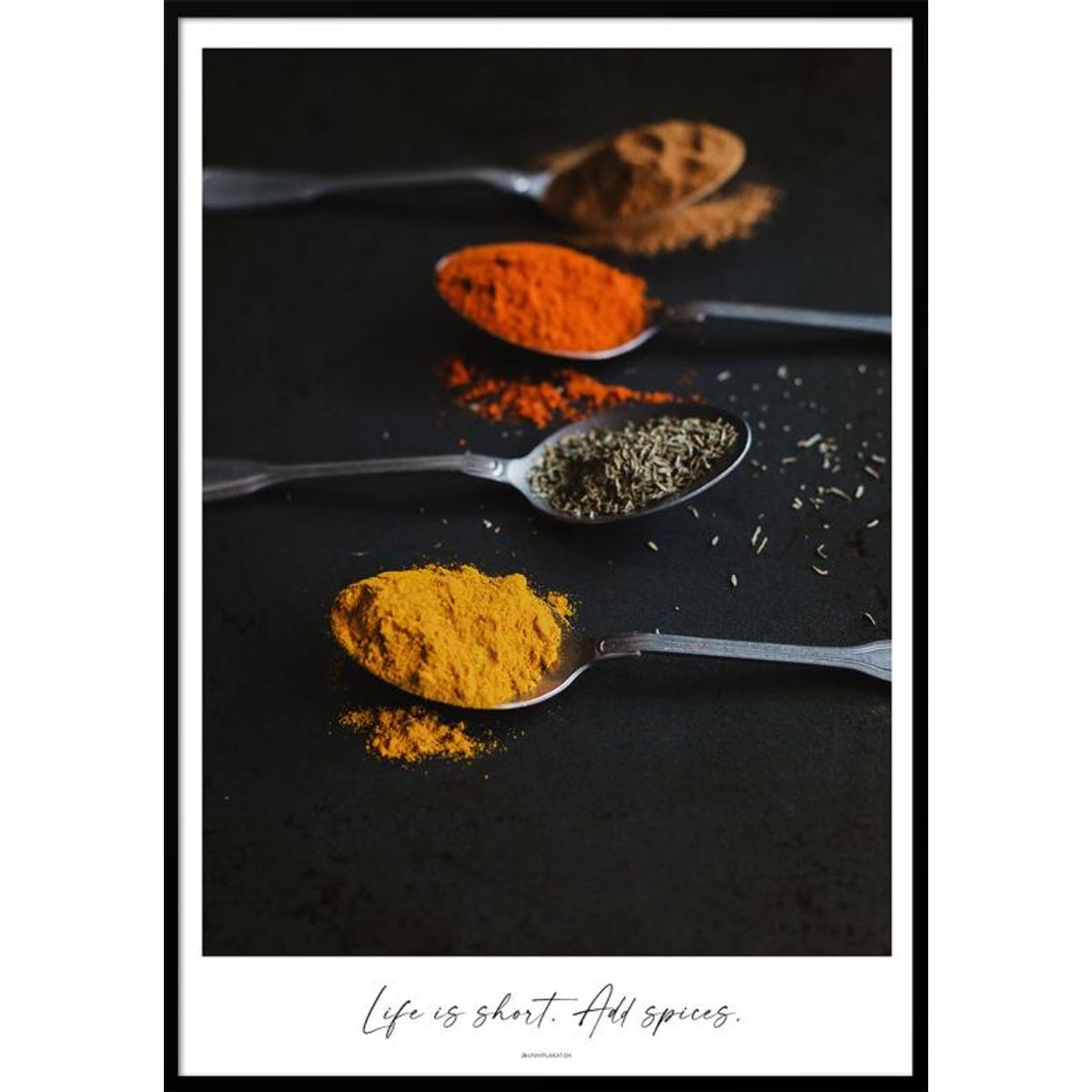 Life is short - Add spices poster