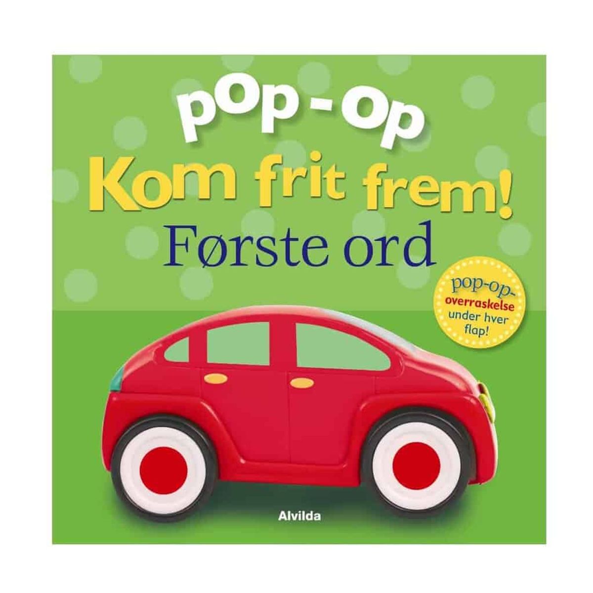 Kom Frit Frem - Første ord