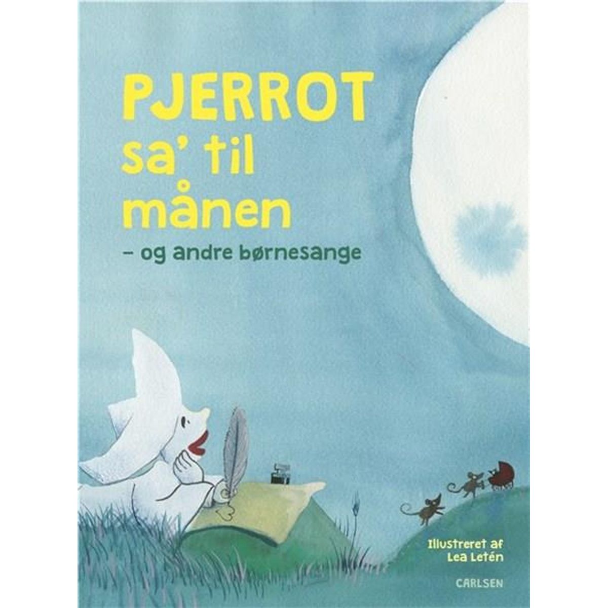 Pjerrot sa' til Månen - og Andre Børnesange