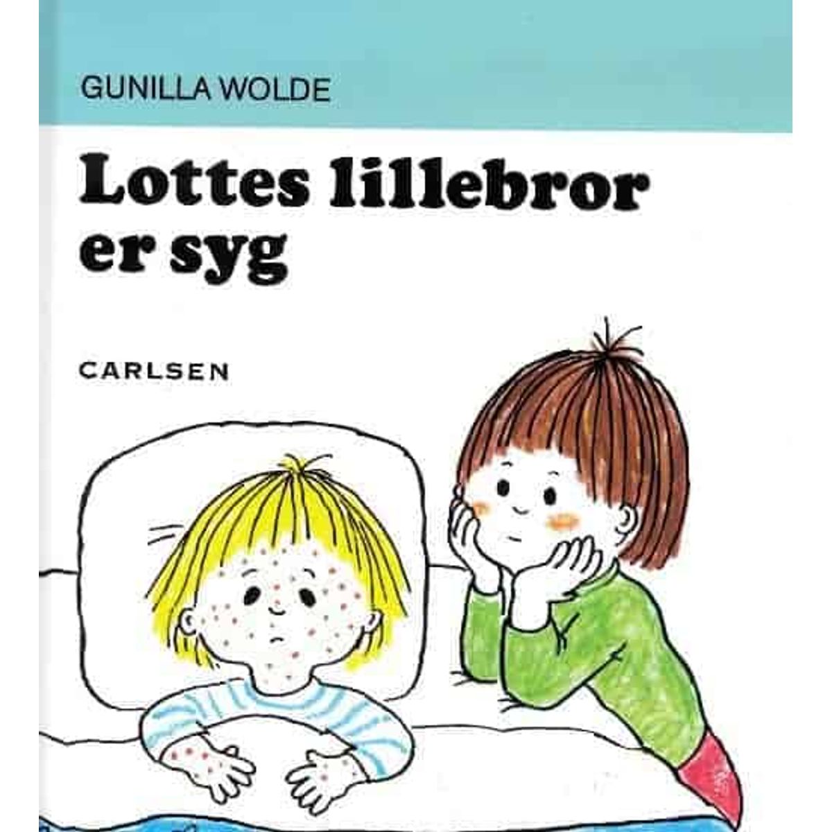 Lottes Lillebror er syg