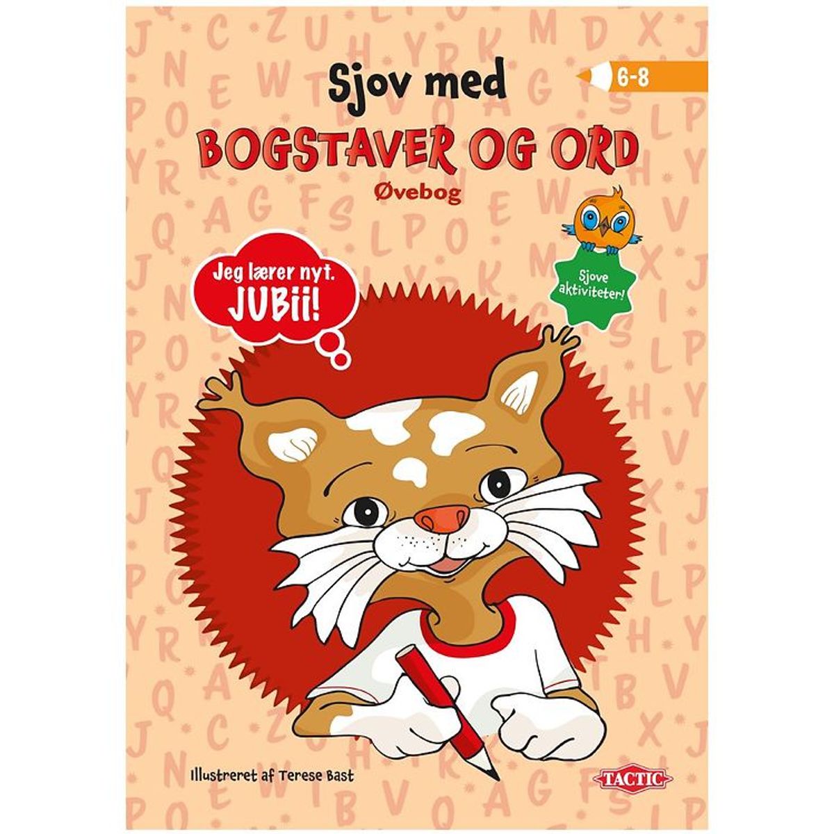 TACTIC Aktivitetsbog - Sjov Med Bogstaver og Ord - Dansk