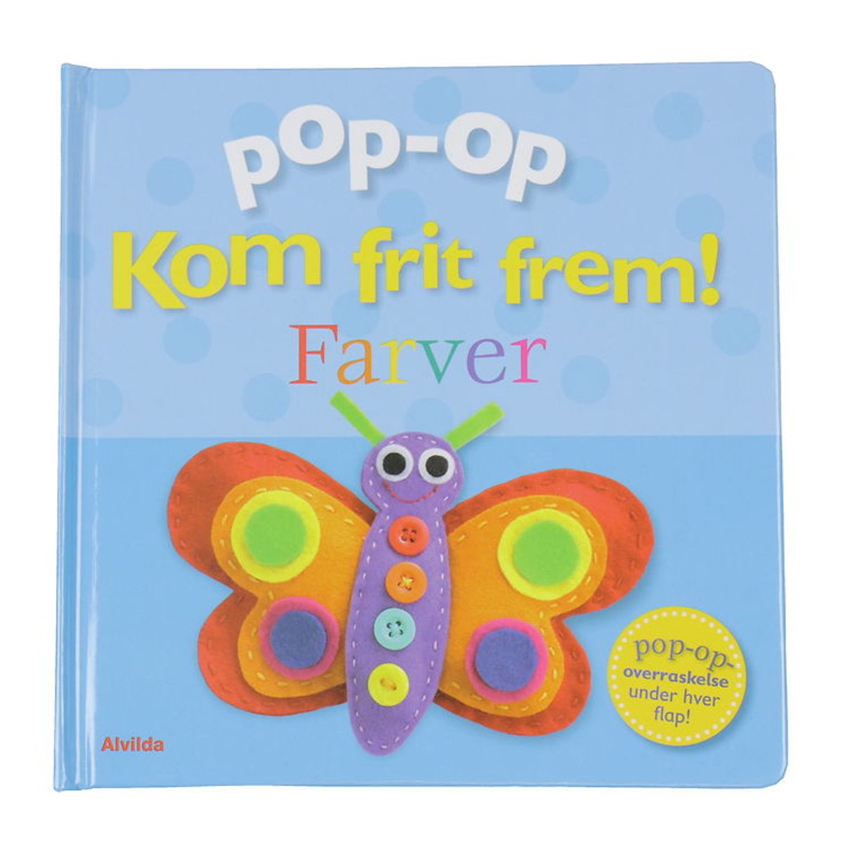 Alvilda Bog - Pop-Op - Kom Frit Frem - Farver - Dansk