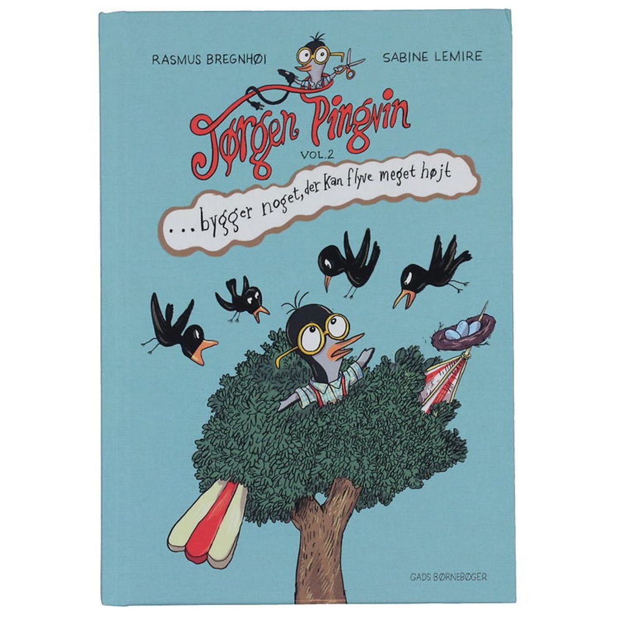 Gads Forlag Bog - Jørgen Pingvin Bygger Noget, Der Kan Flyve Meg