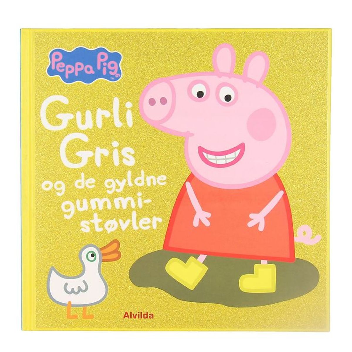 Alvilda Bog - Gurli Gris & De Gyldne Gummistøvler - Dansk