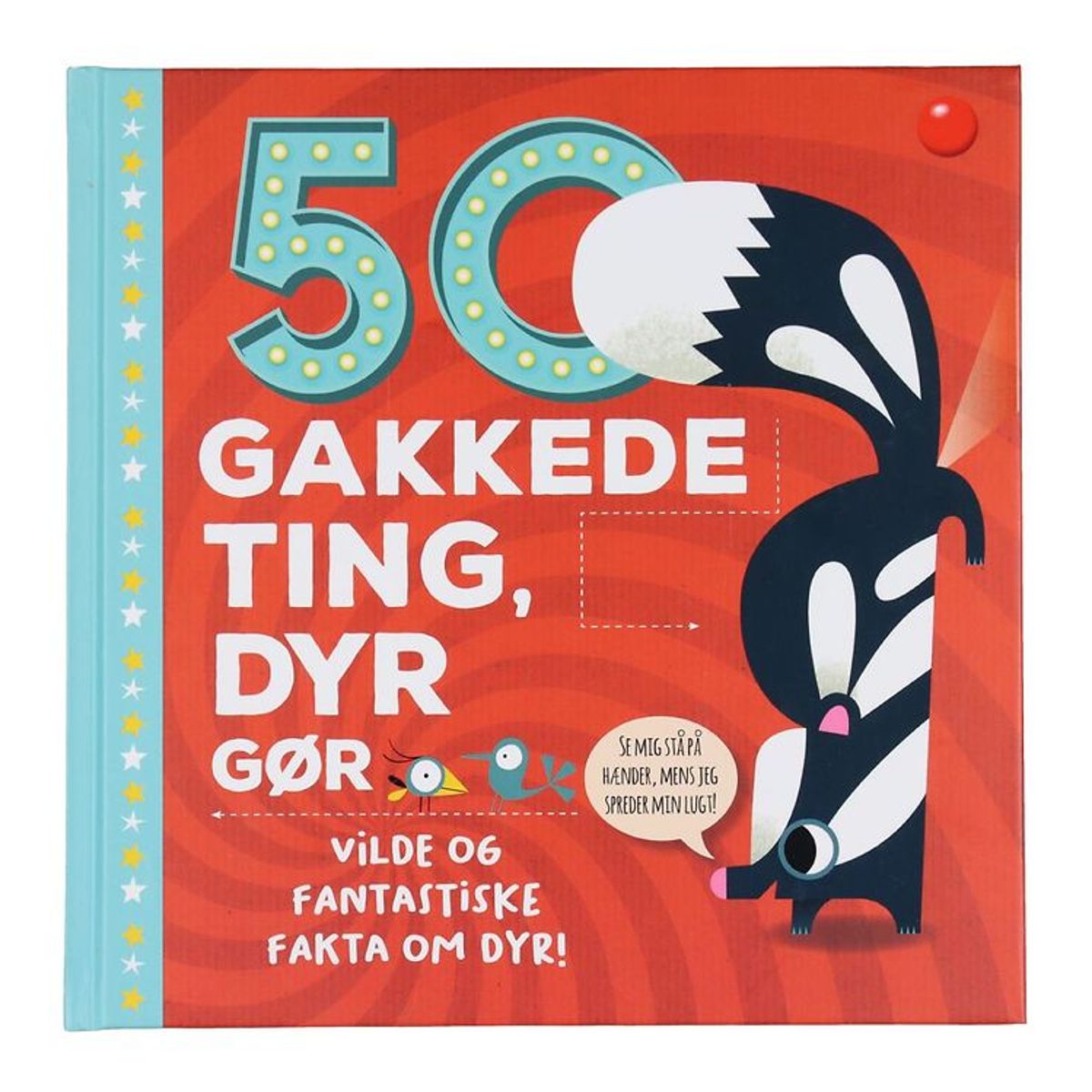 Forlaget Bolden Bog - 50 Gakkede Ting, Dyr Gør - Dansk