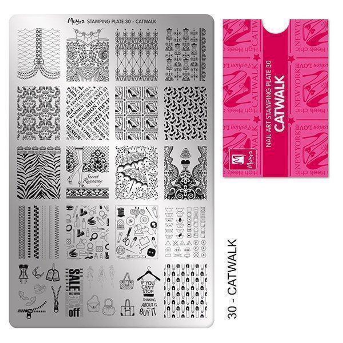 Catwalk Stamping Plade NO. 30, Moyra