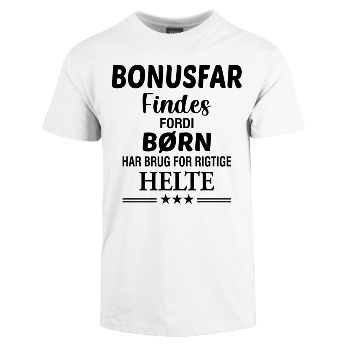 Bonusfar findes fars dag t-shirt - Hvid