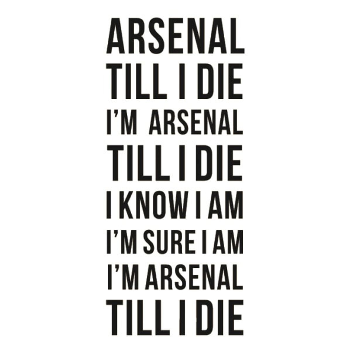 Arsenal wallsticker. Arsenal Till I Die. 150x60cm