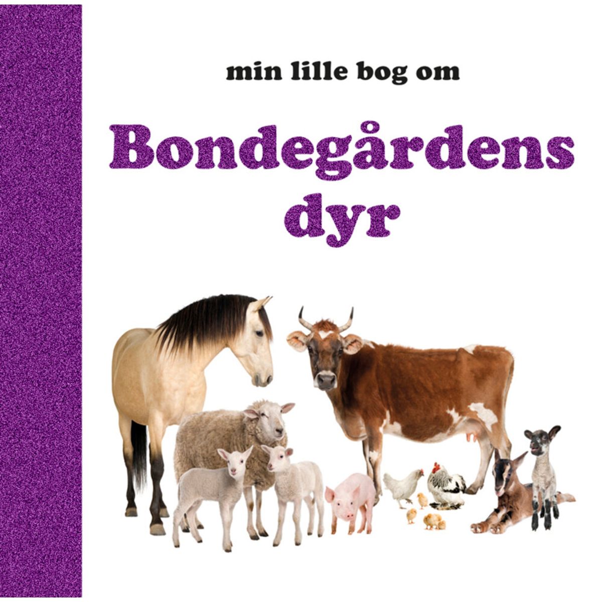 Min lille bog om Bondegårdens dyr