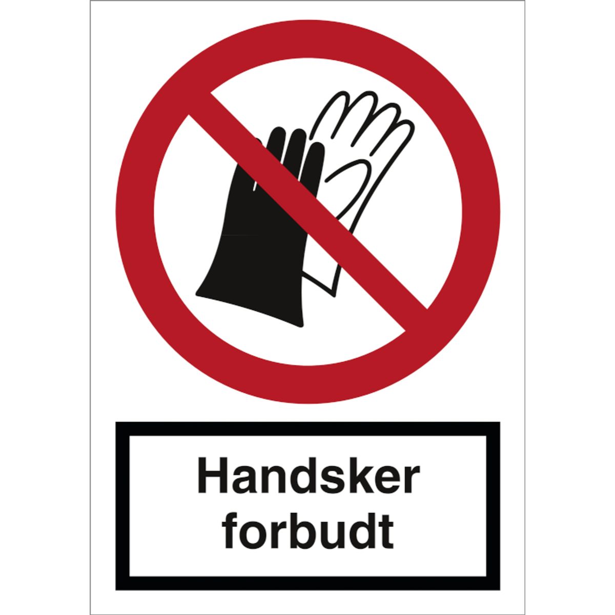 Handsker forbudt