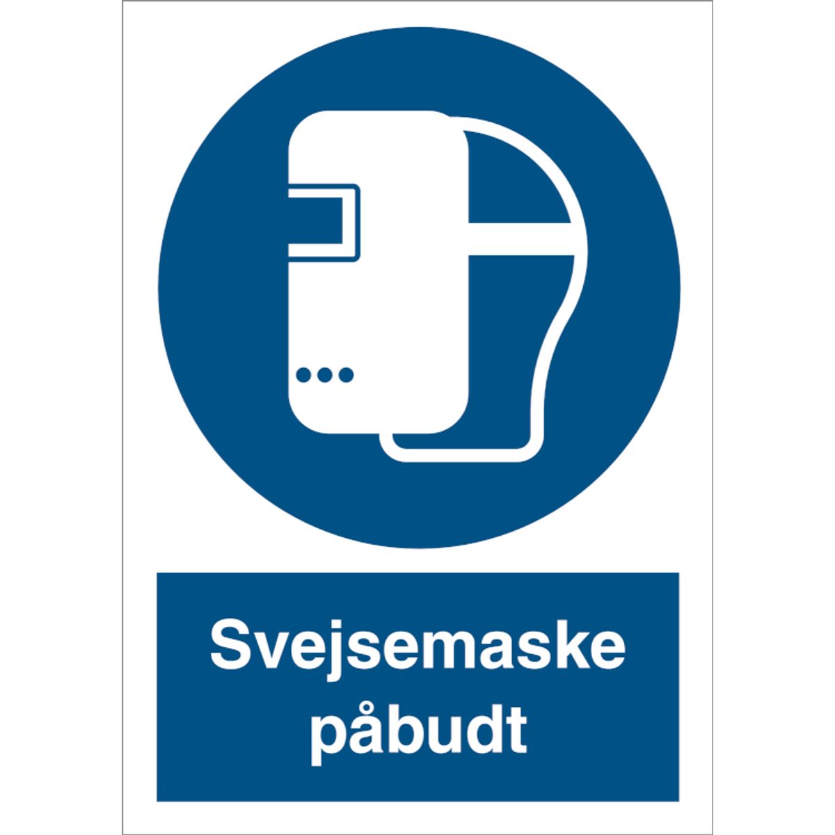 Påbudsskilt - Svejsemaske påbudt - Selvklæbende vinyl - (A5) 210 x 148 mm