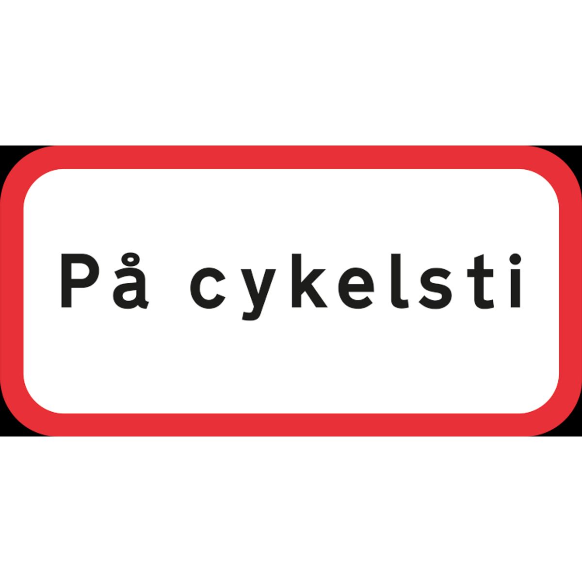 Trafikskilt - UA39,1 På cykelsti - 2 mm Refleks Alu - 25 x 50 cm