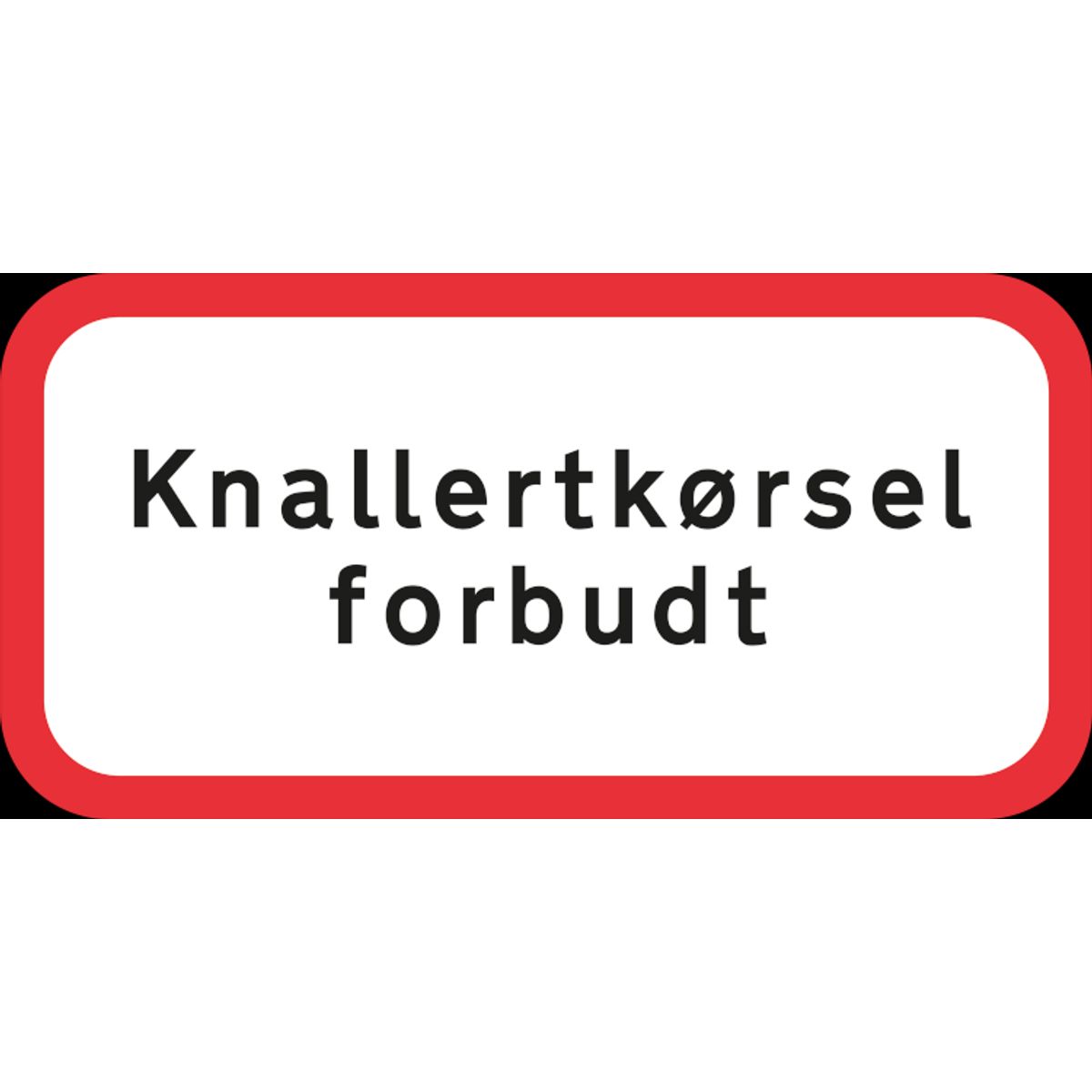 Knallertkørsel forbudt - Reflekstype 3 - 30 x 70 cm