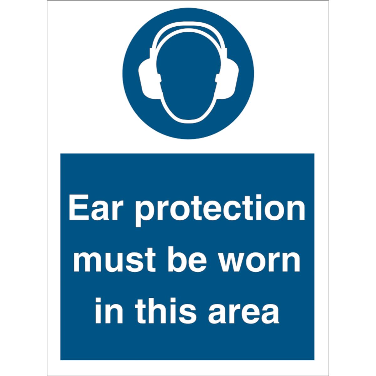 Mandatory sign - Ear protection must be worn in this area