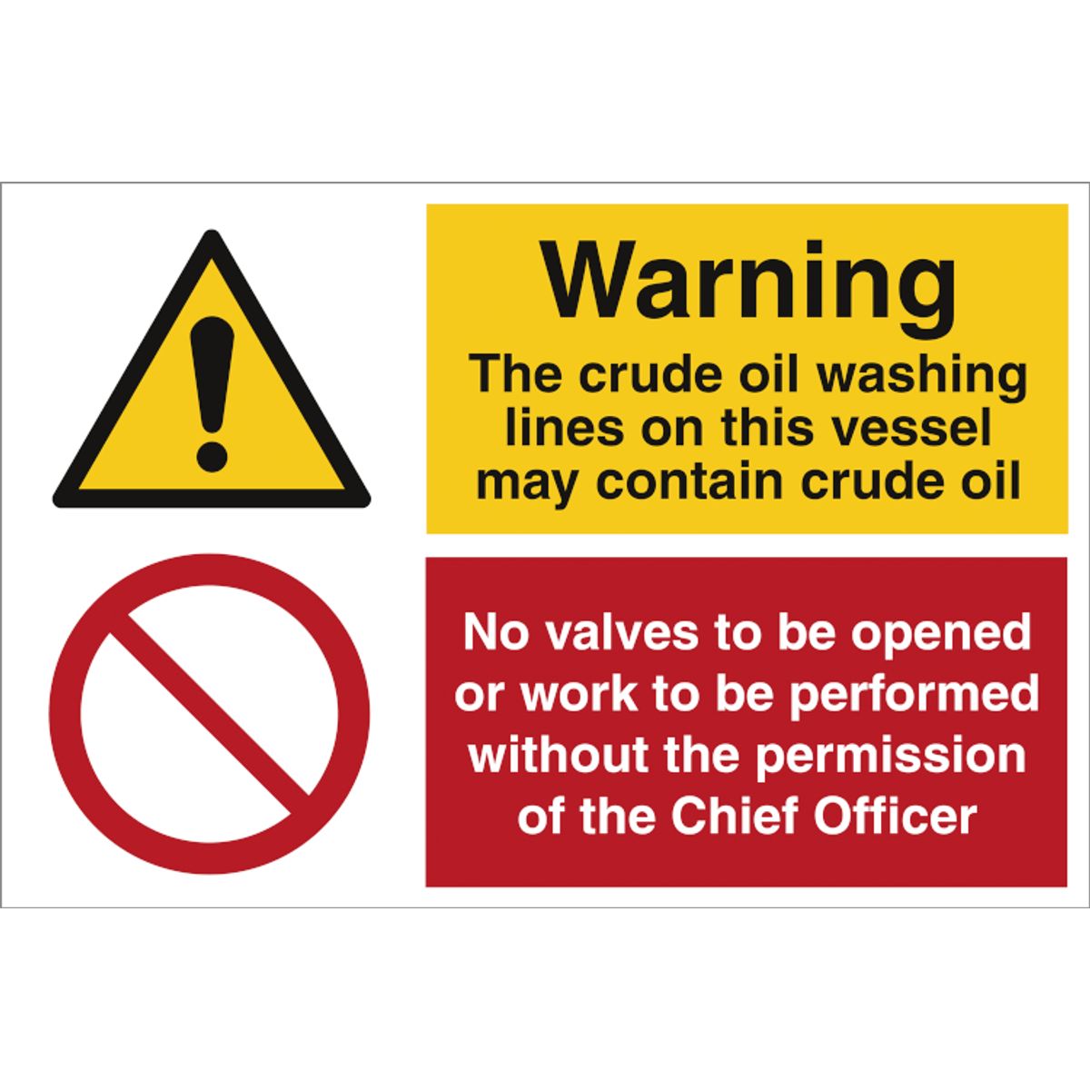 Warning crude oil - No valves opened or work - Plast - 200 x 300 mm