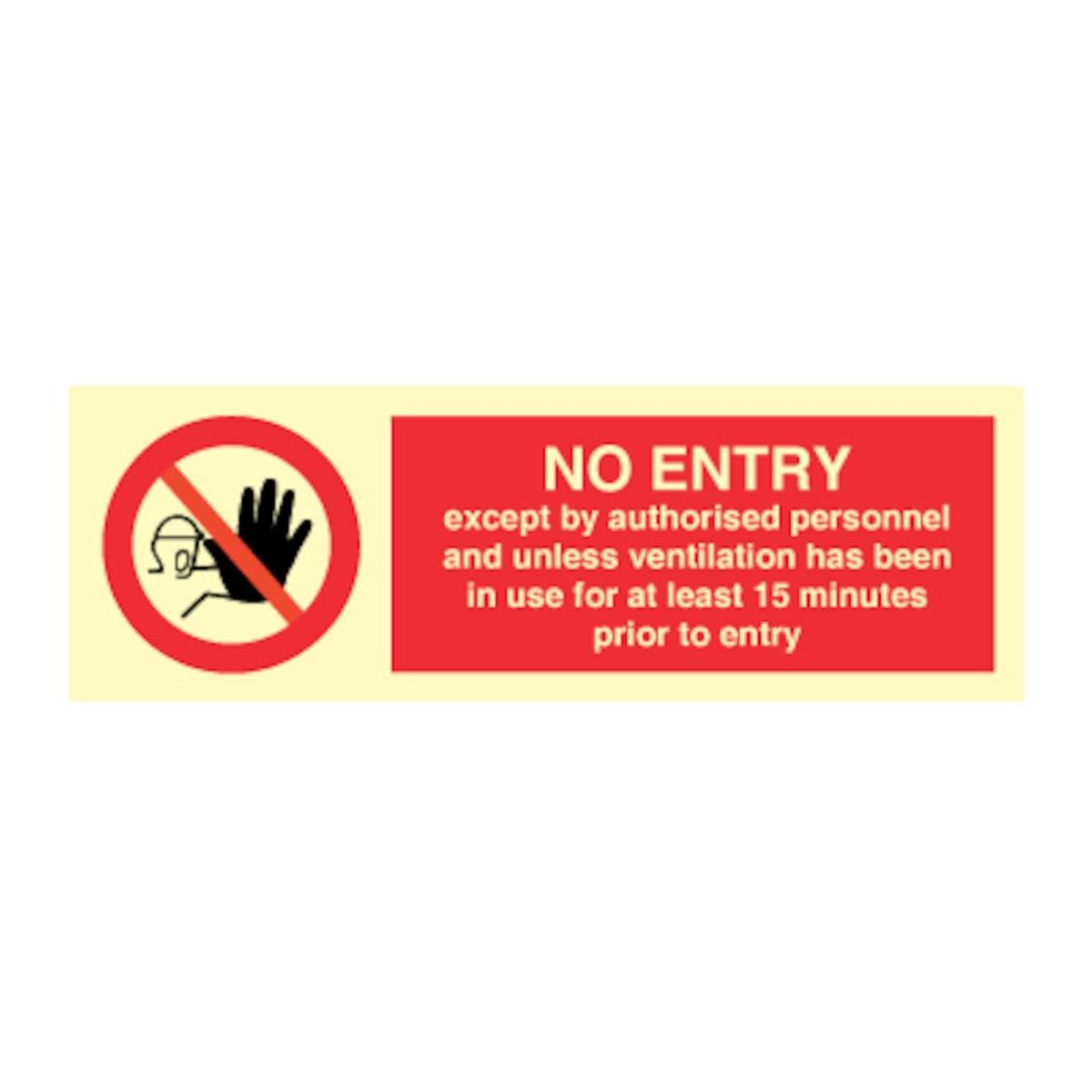 NO ENTRY - except by authorised personnel - Plast - 100 x 300 mm