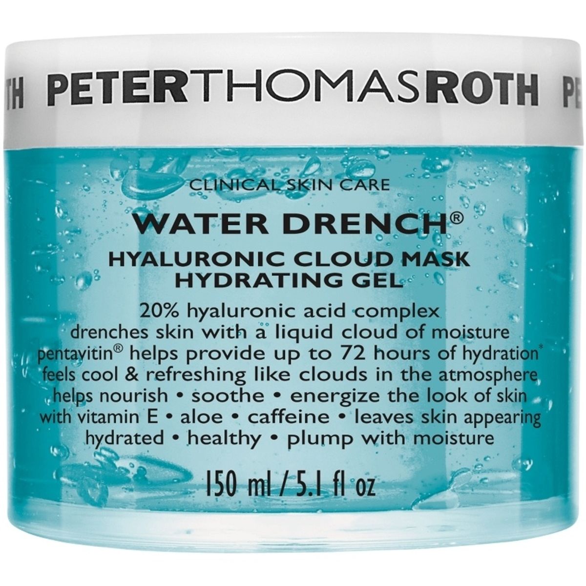 Peter Thomas Roth Water Drench Hyaluronic Cloud Mask Hydrating Gel 150 ml