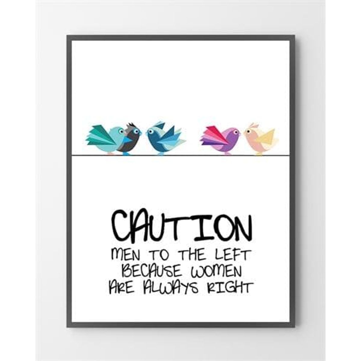 Plakater - Caution - 30x40 cm.