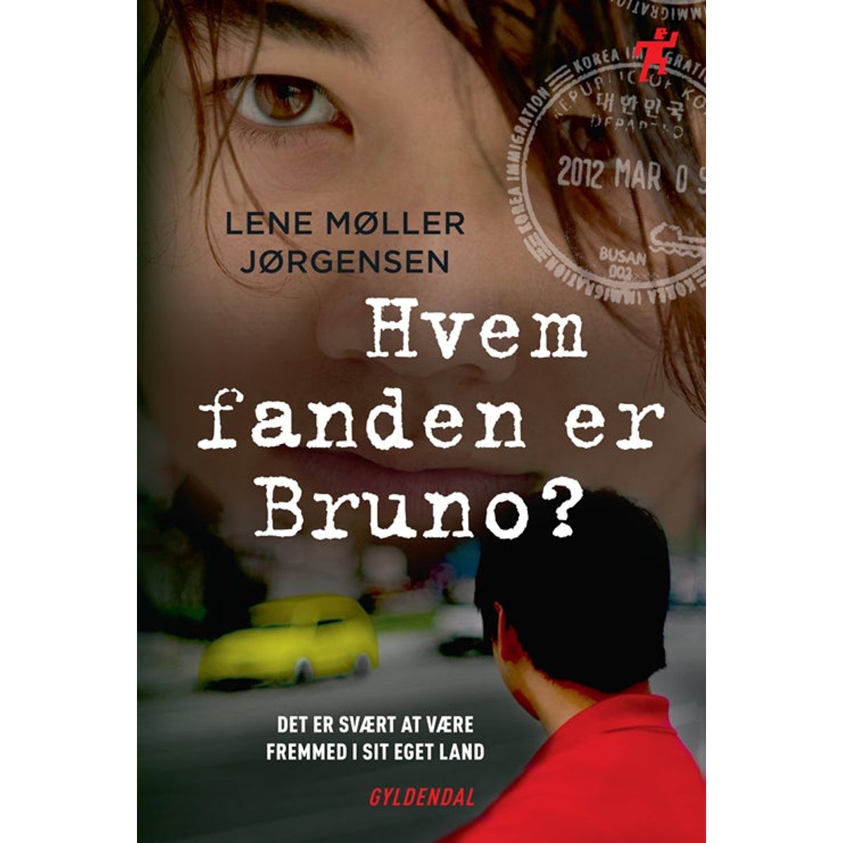 Hvem fanden er Bruno?