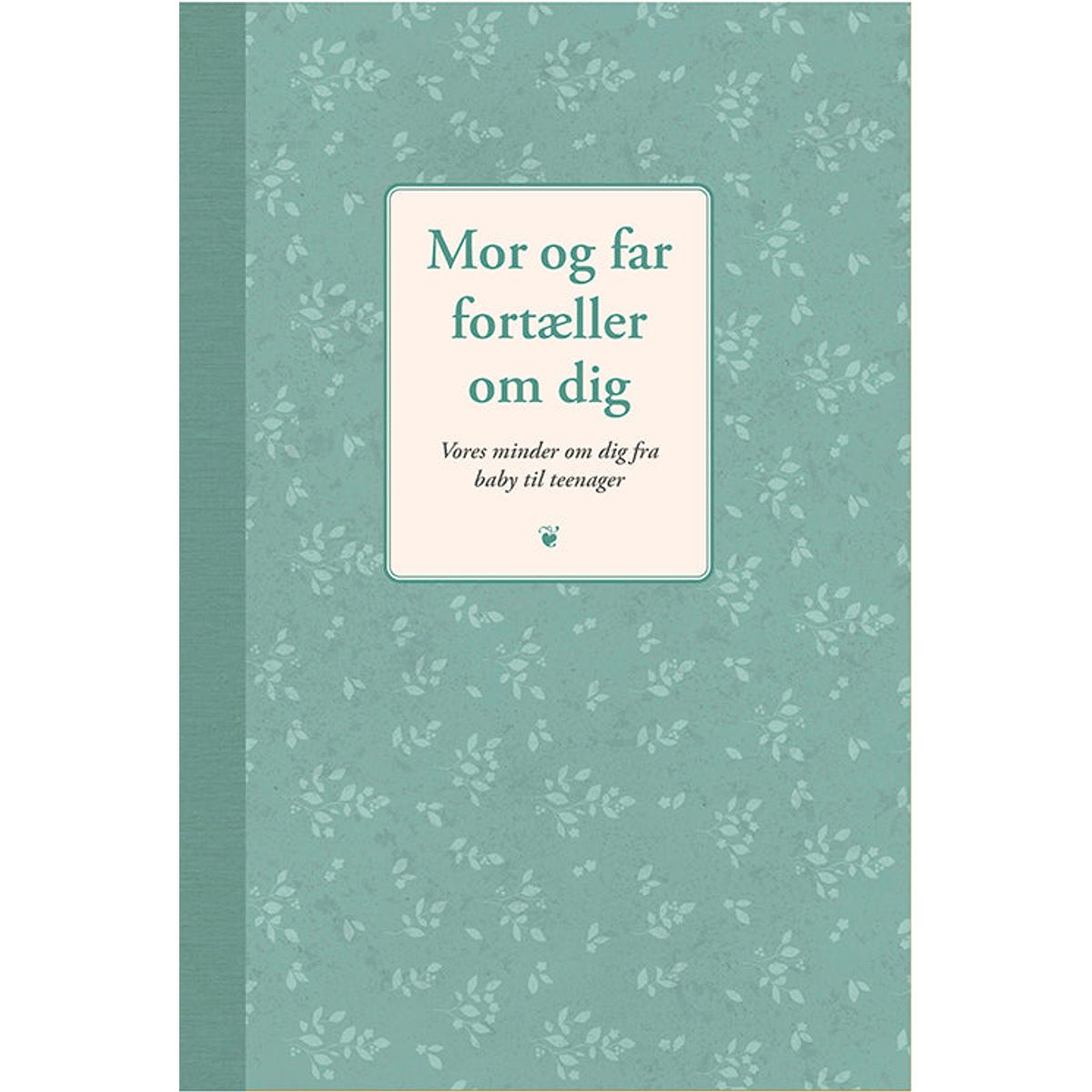 Mor og far fortæller om dig