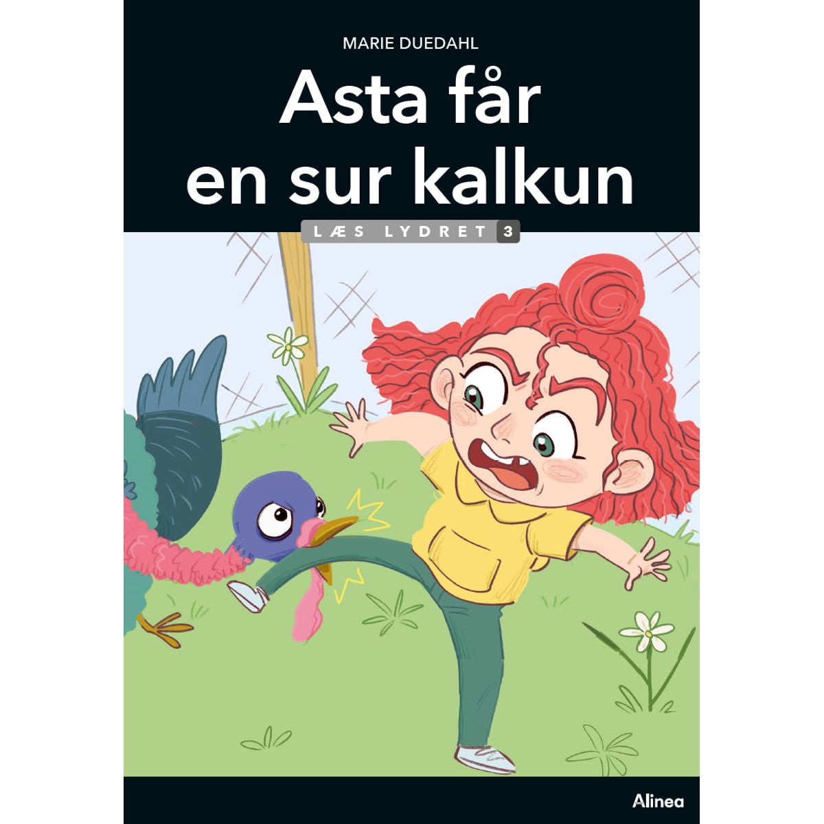 Asta får en sur kalkun, Læs lydret 3