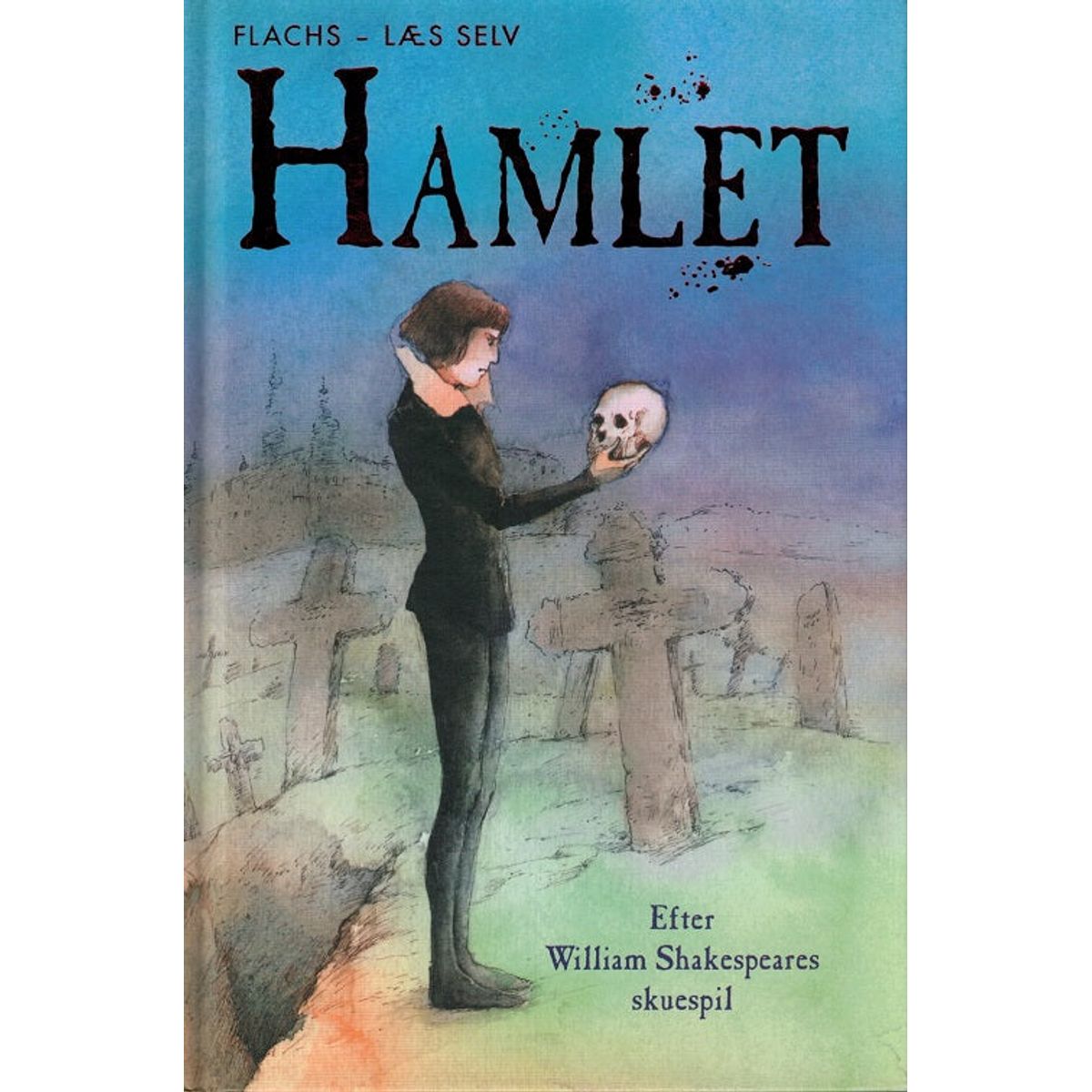 Læs selv: Hamlet