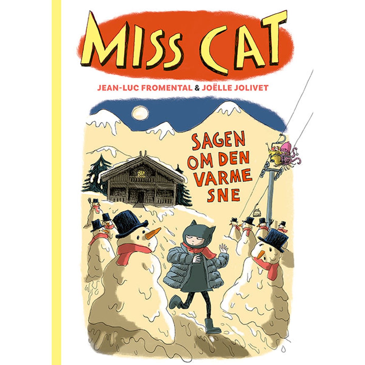 Miss Cat 3: Sagen om den varme sne