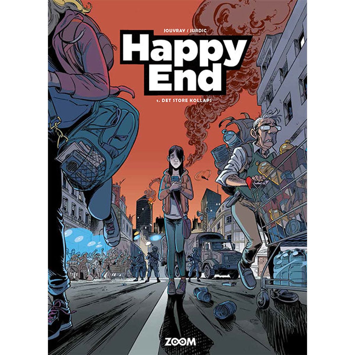 Happy End 1: Det store kollaps