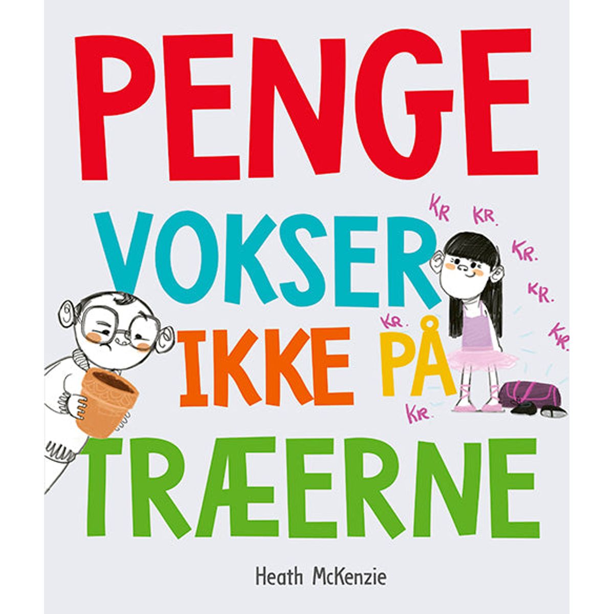 Penge vokser ikke på træerne