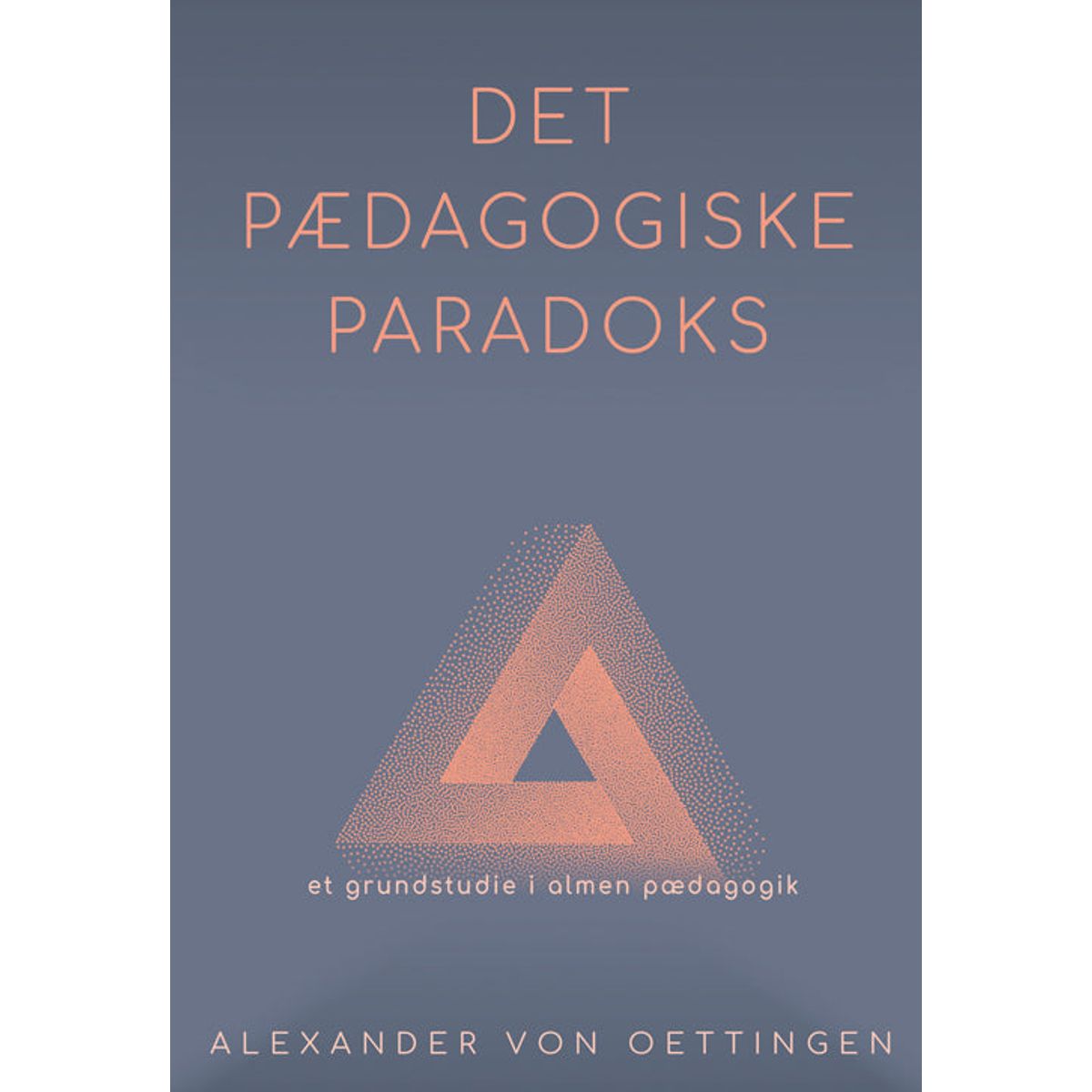 Det pædagogiske paradoks (rev.)