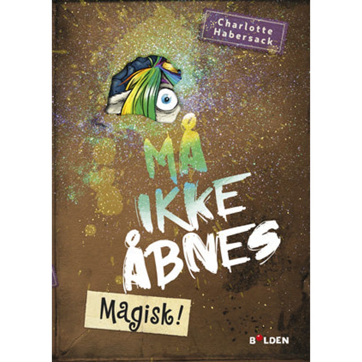 Må ikke åbnes 5: Magisk