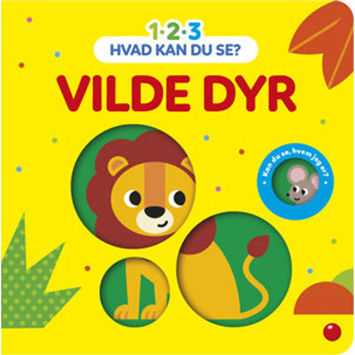 1-2-3 Hvad kan du se? Vilde dyr