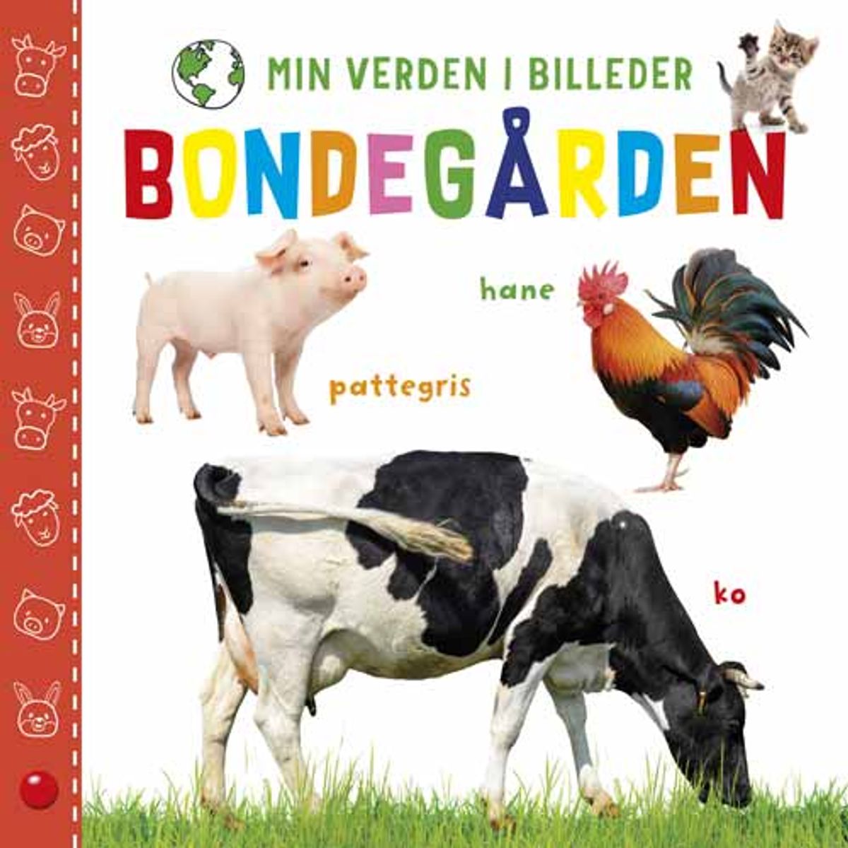 Min verden i billeder: Bondegården