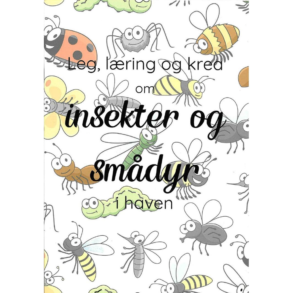 Leg, læring og krea om insekter og smådyr i haven