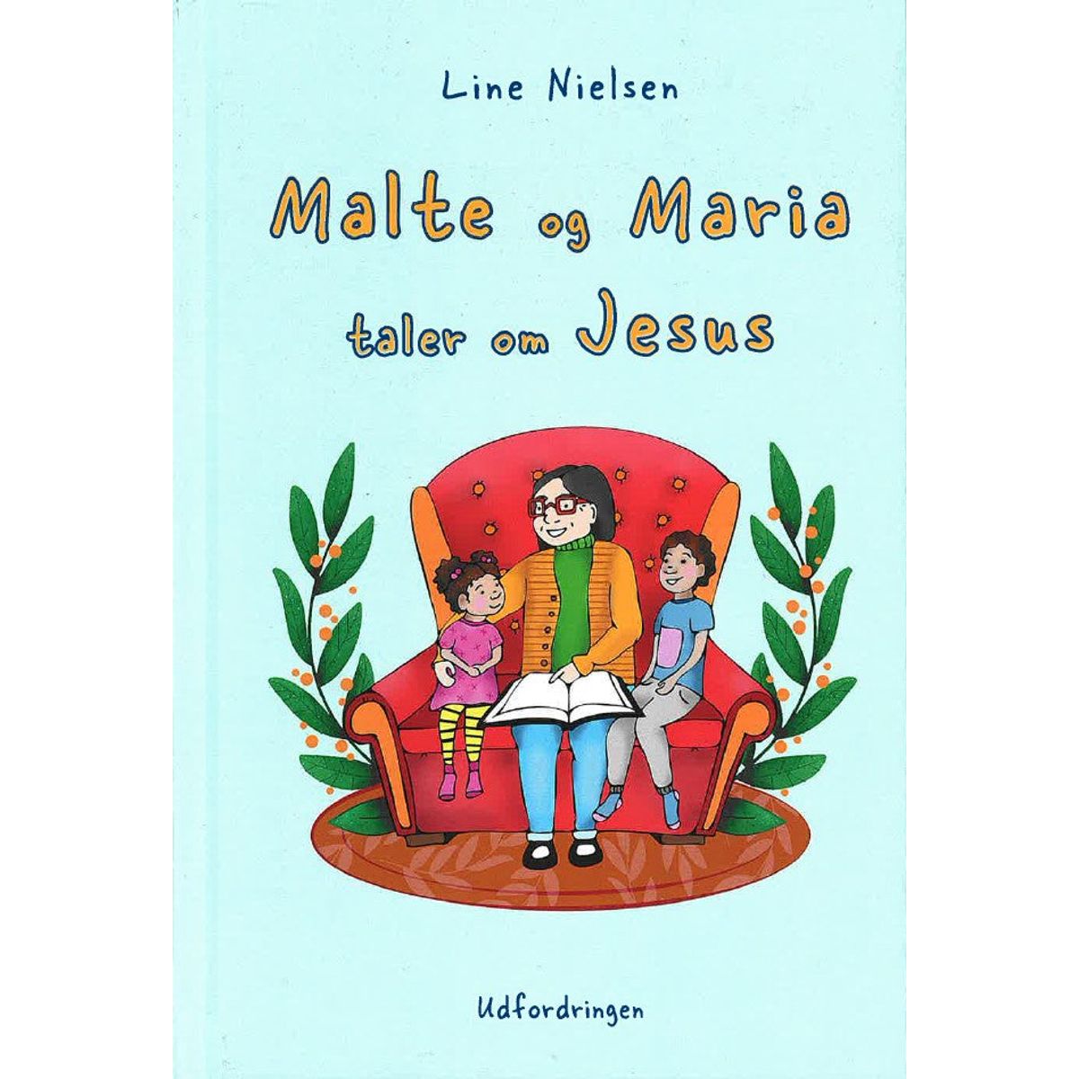 Malte og Maria taler om Jesus