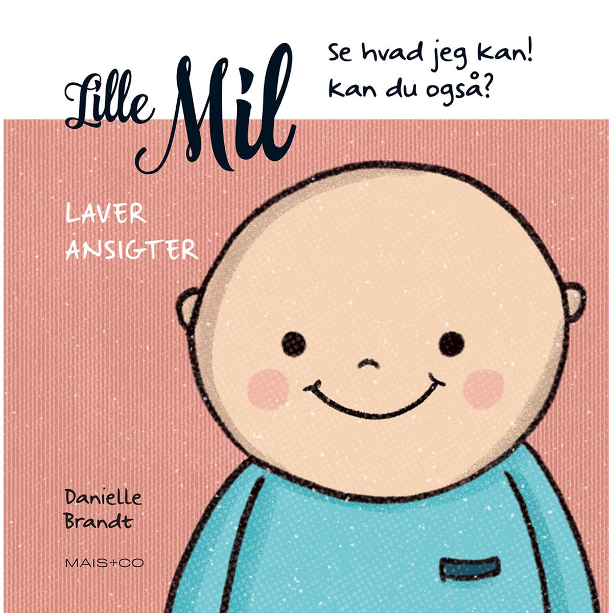 Lille Mil laver ansigter