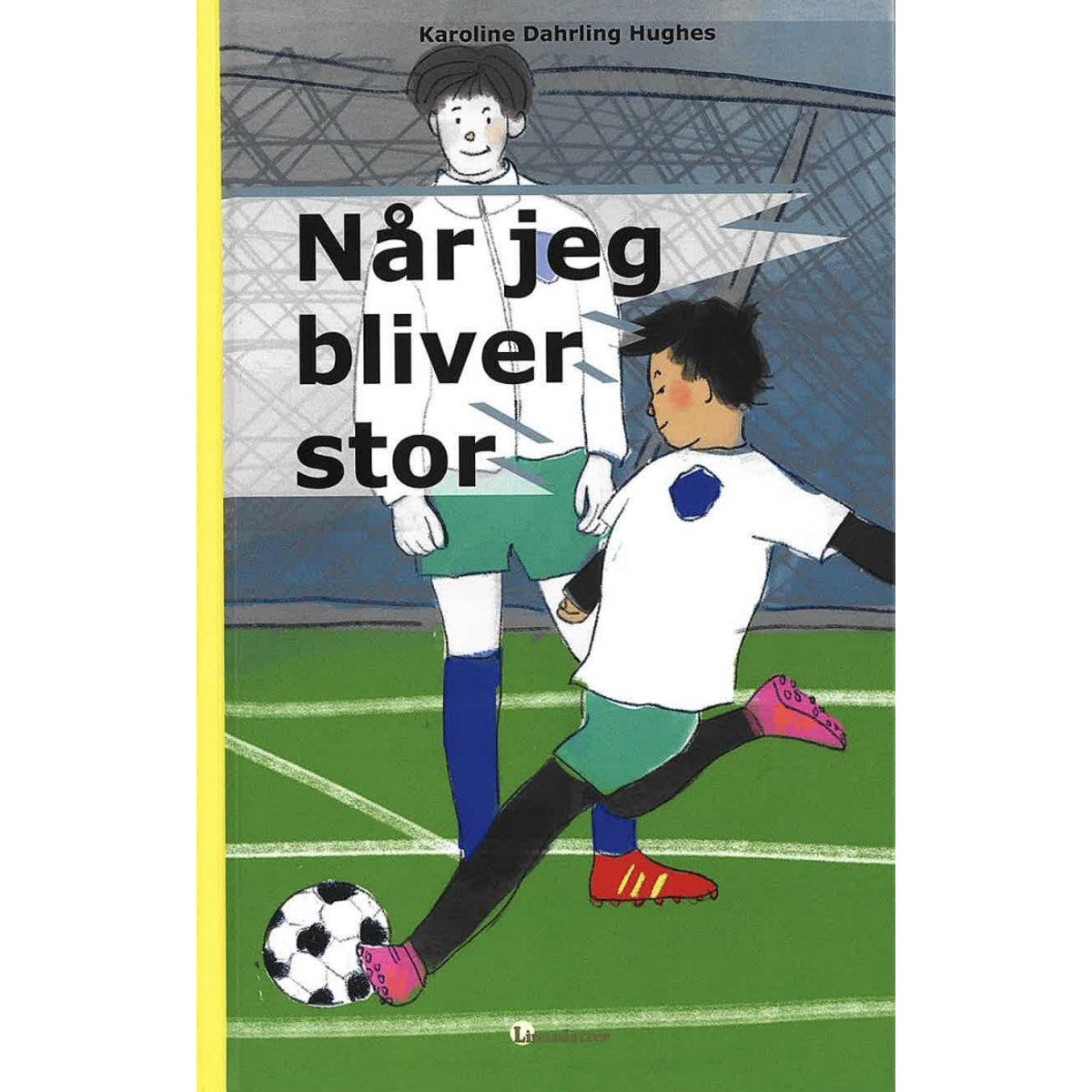 Når jeg bliver stor