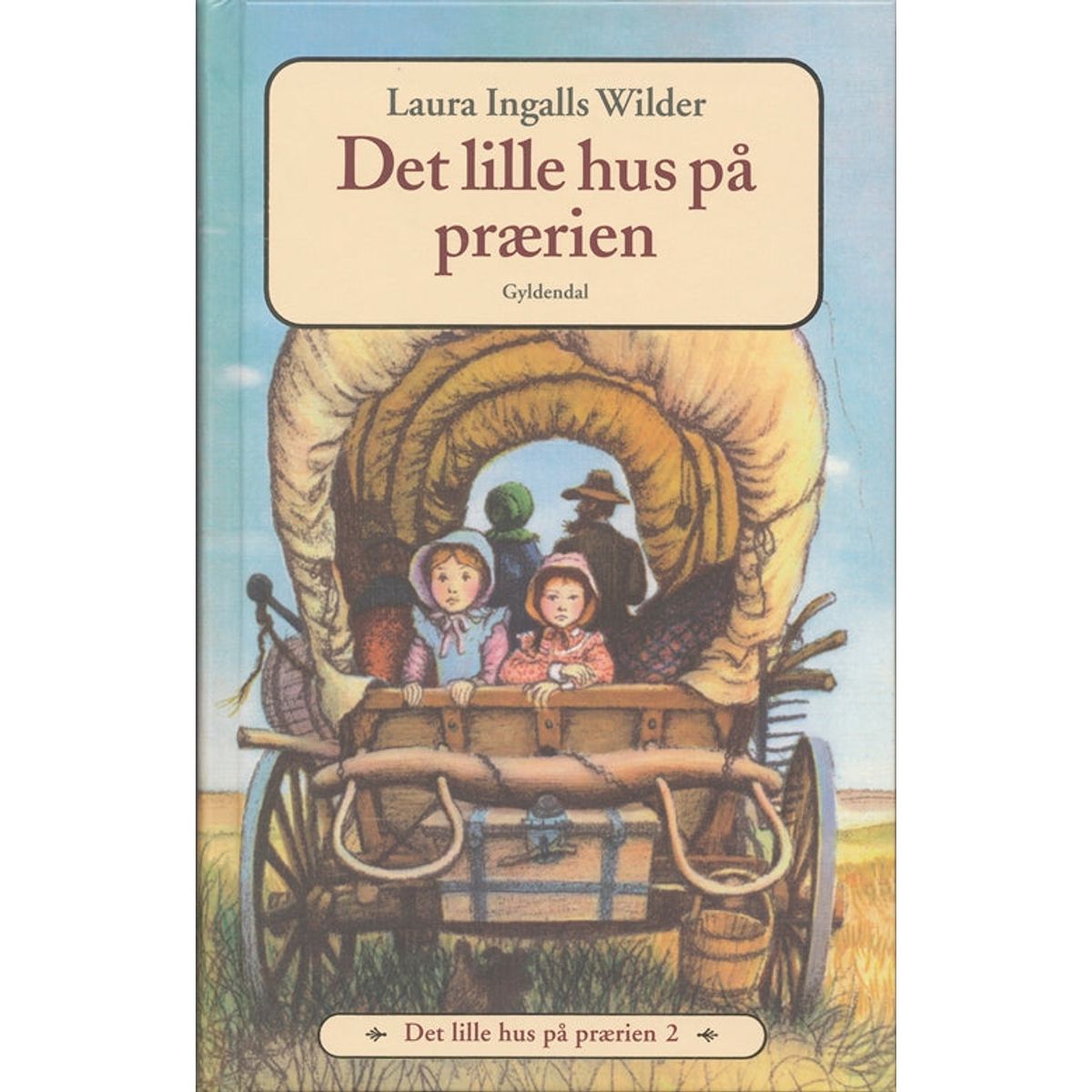 Det lille hus på prærien 2 - Det lille hus på prærien