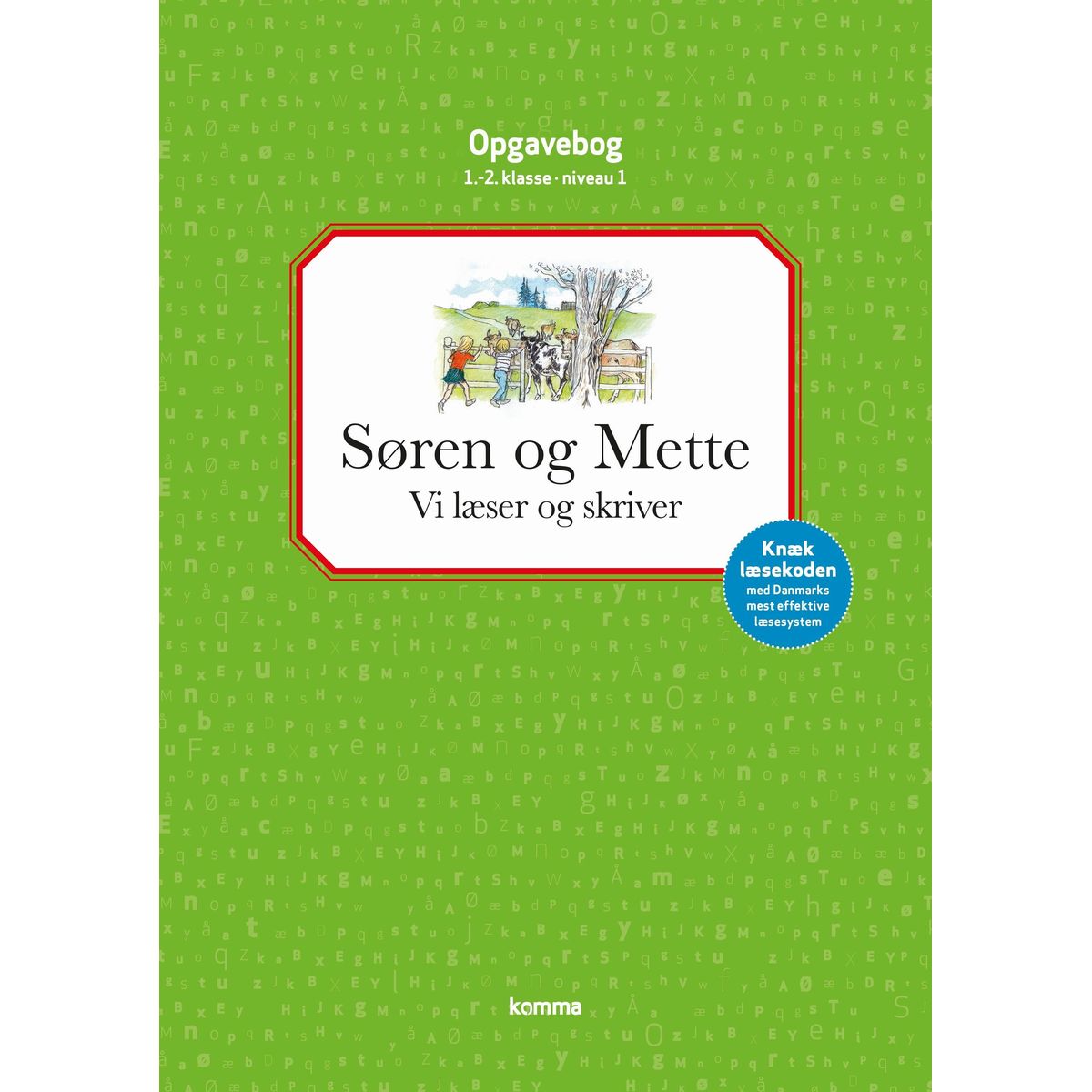 Søren og Mette vi læser og skriver opgavebog 1.-2. kl. niveau 1