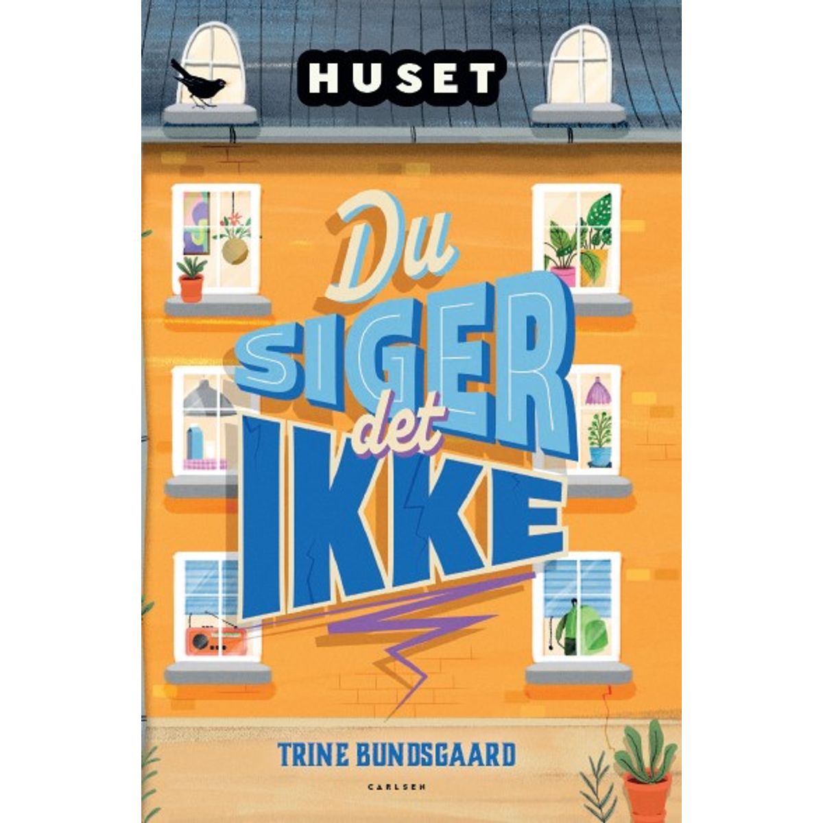 Huset - Du siger det ikke