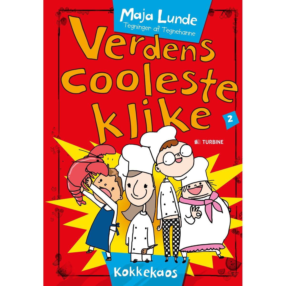 Verdens cooleste klike 2