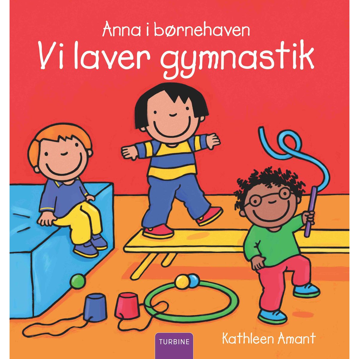 Anna i børnehaven Vi laver gymnastik