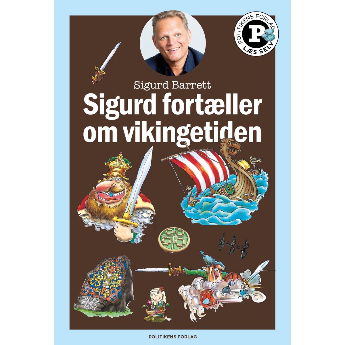 Sigurd fortæller om vikingetiden - Læs selv-serie