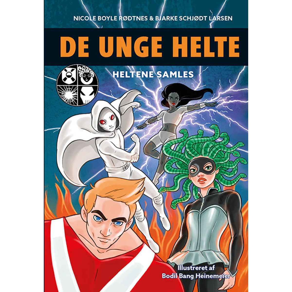 De unge helte 1: Heltene samles