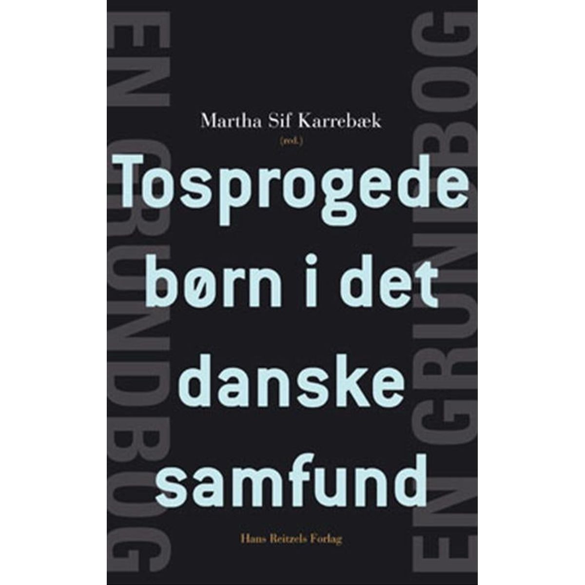 Tosprogede børn i det danske samfund