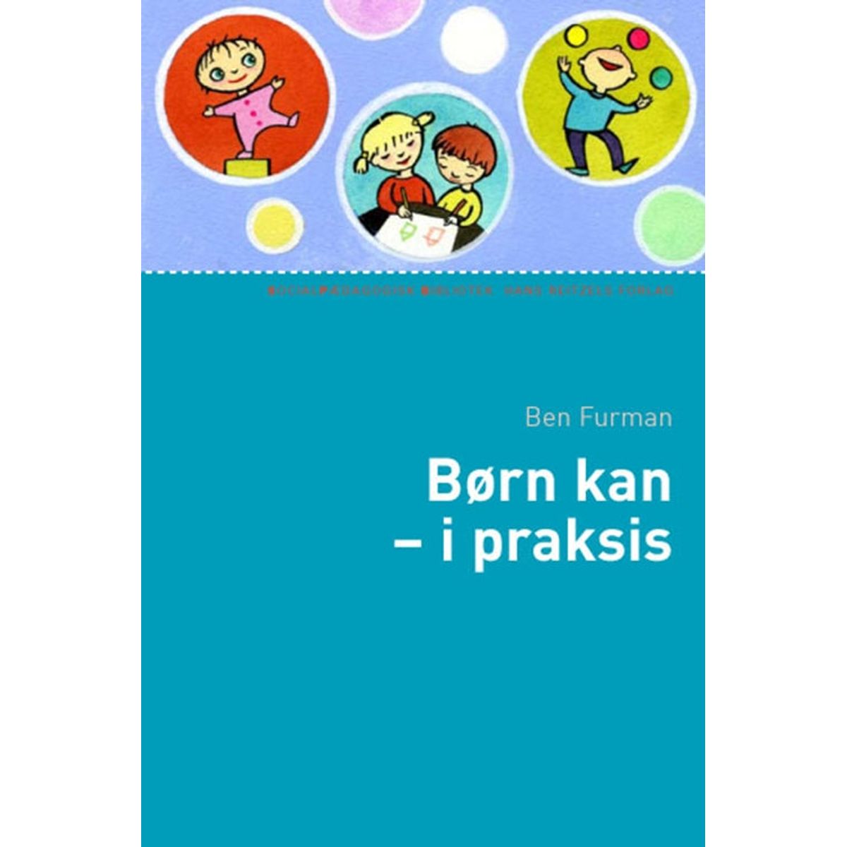 Børn kan - i praksis