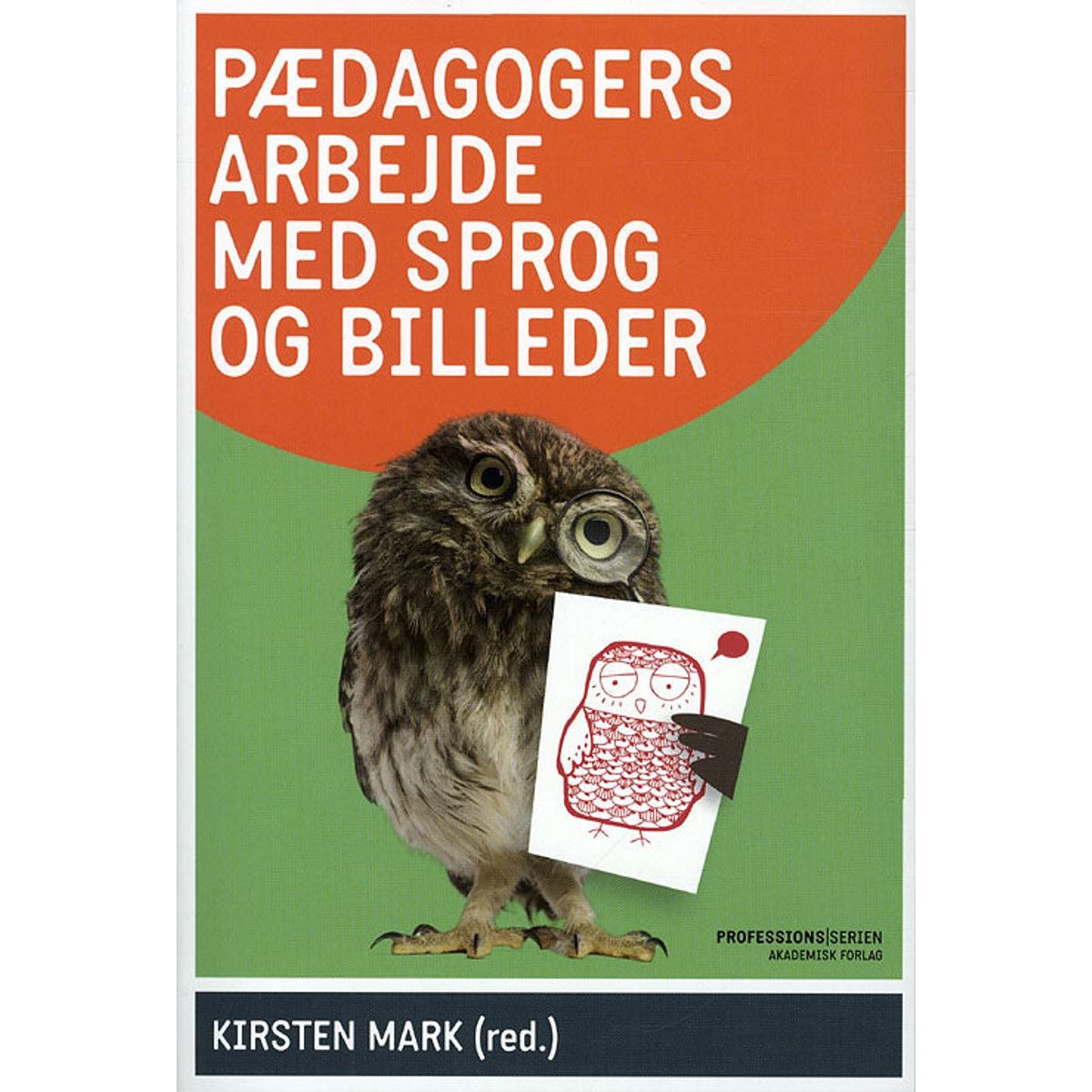 Pædagogers arbejde med sprog og billeder