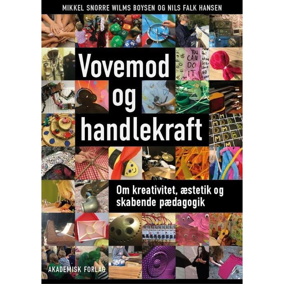 Vovemod og handlekraft