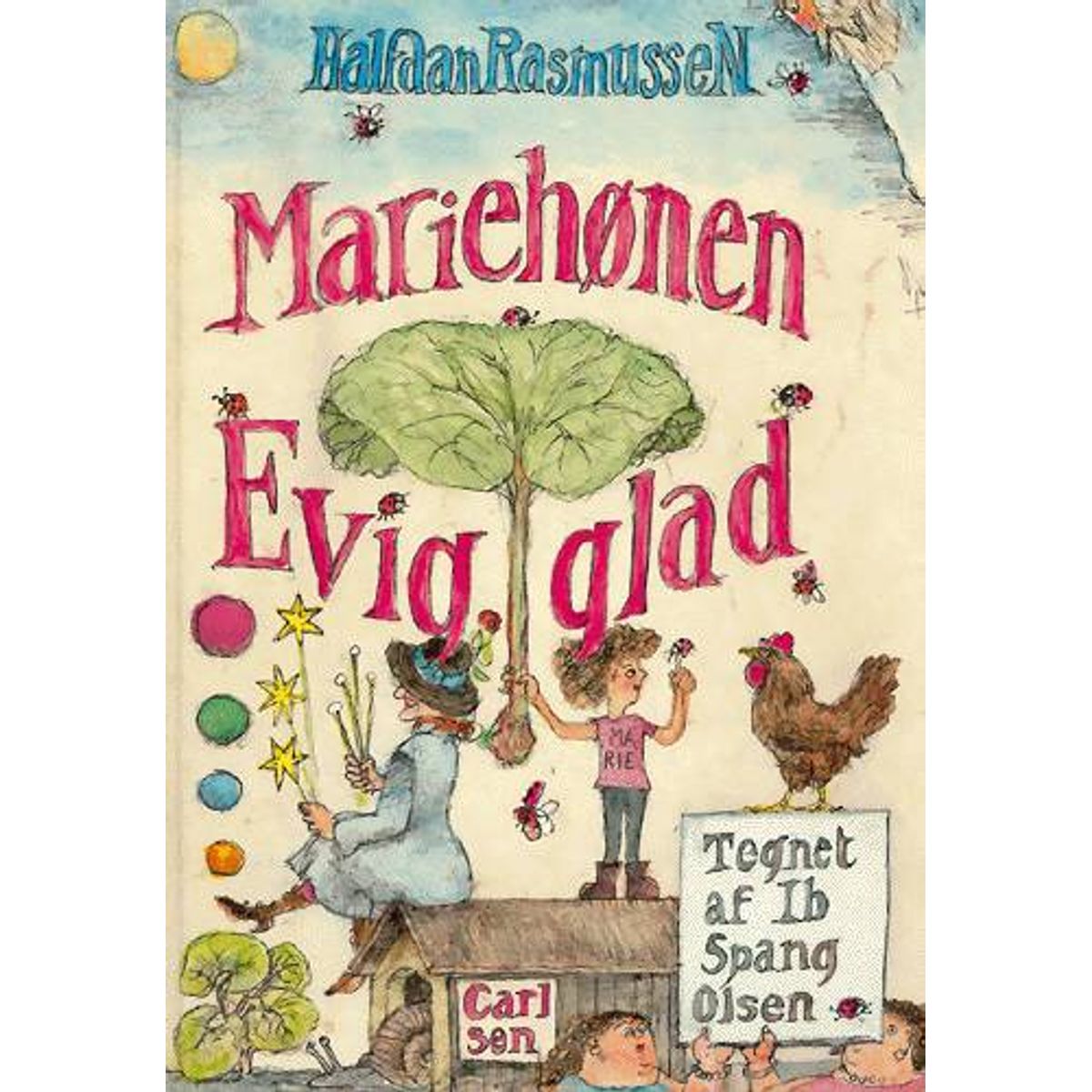 Mariehønen evigglad