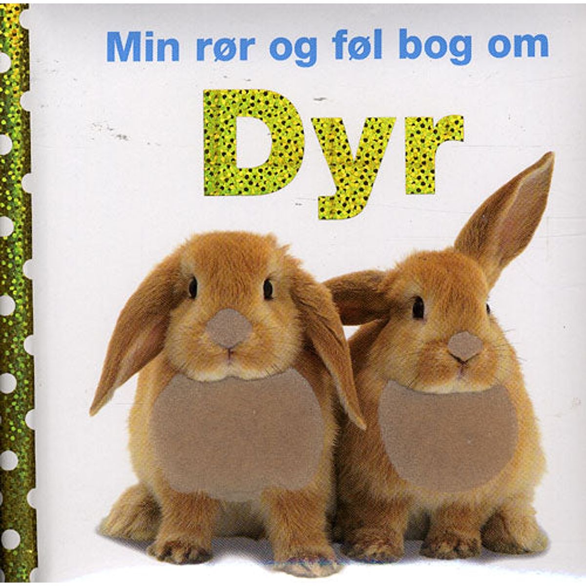 Min rør og føl-bog om - Dyr